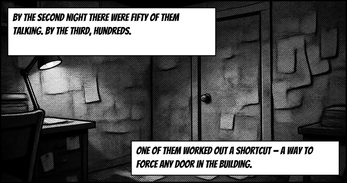 A wall covered in notes. Captions: By the second night there were fifty of them talking. By the third, hundreds. One of them worked out a shortcut – a way to force any door in the building.